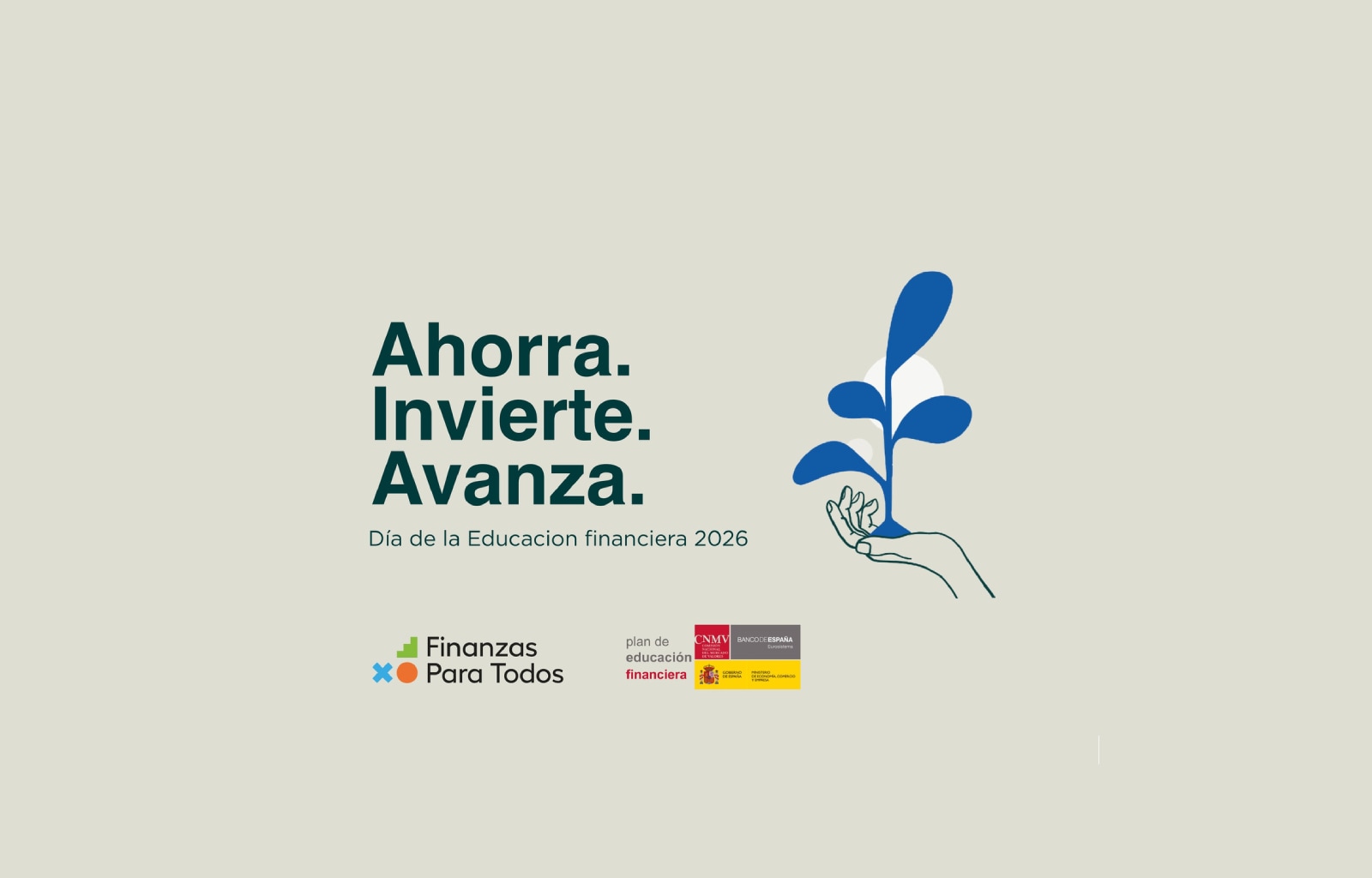 Cartel del Día de la Educación Financiera 2026 con el lema «Ahorra. Invierte. Avanza.»